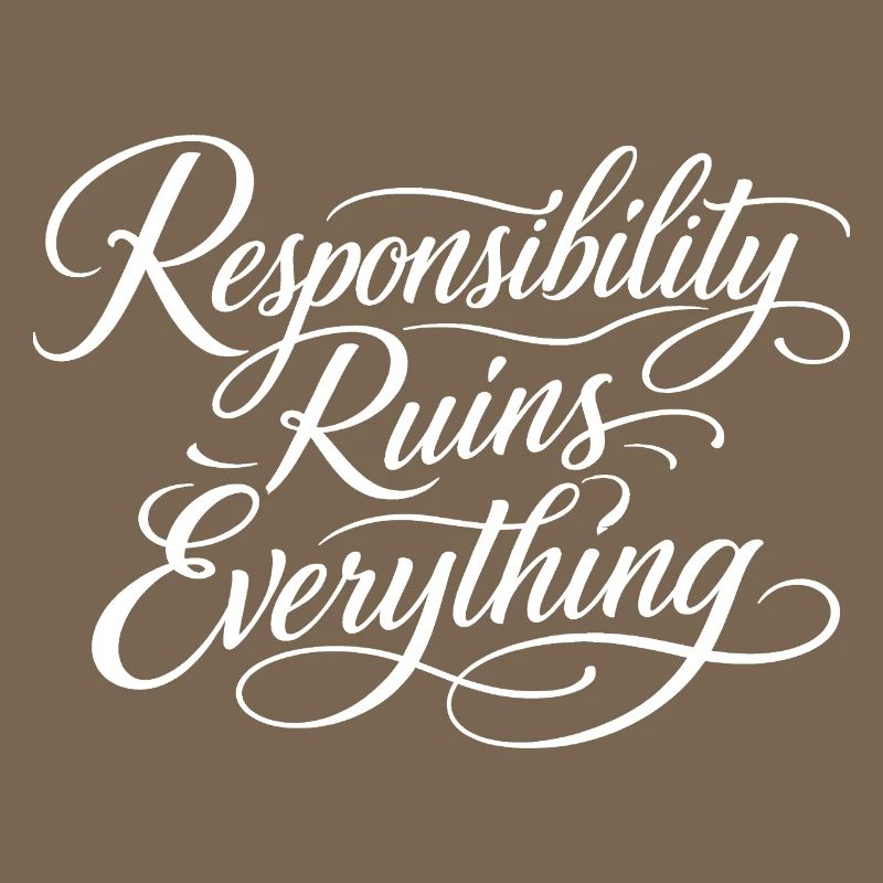 Sarcasm Responsibility Ruins Everything Funny Men