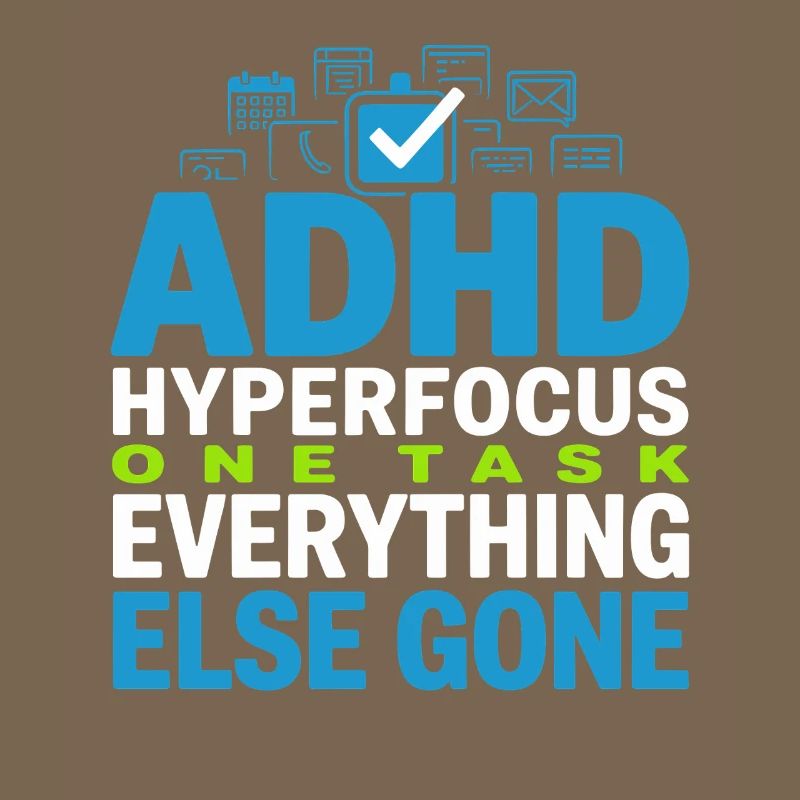 Adhd hyperfocus mode Adhd humor Neurodivergent