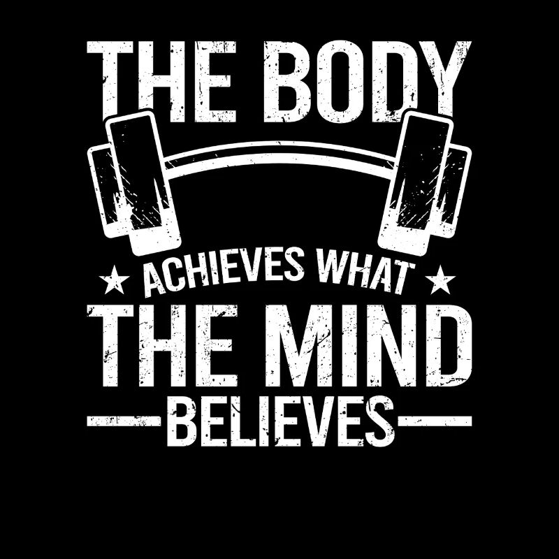 Mind Believes, Body Achieves