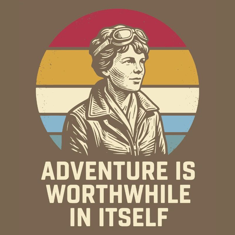Amelia Earhart Das Abenteuer ist lohnenswert