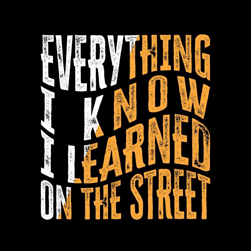 Everything I Know I Learned on the Street - Hustle