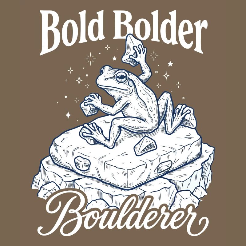 Bouldering Bold Bolder Boulderer