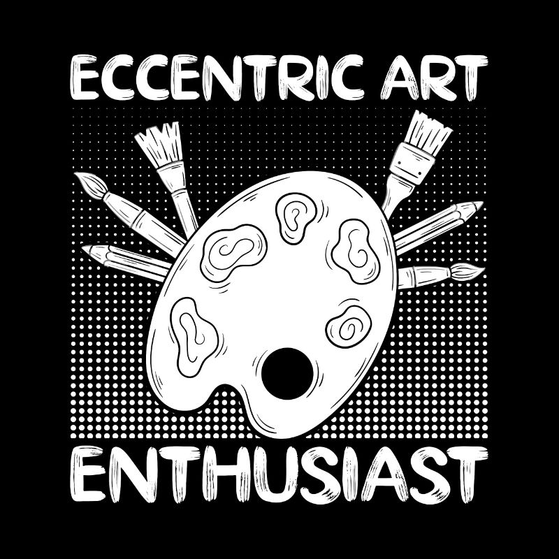 Funny Art Painter Eccentric Art Enthusiast Drawing