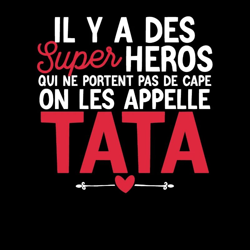Héros Sans Cape : Les Tatas