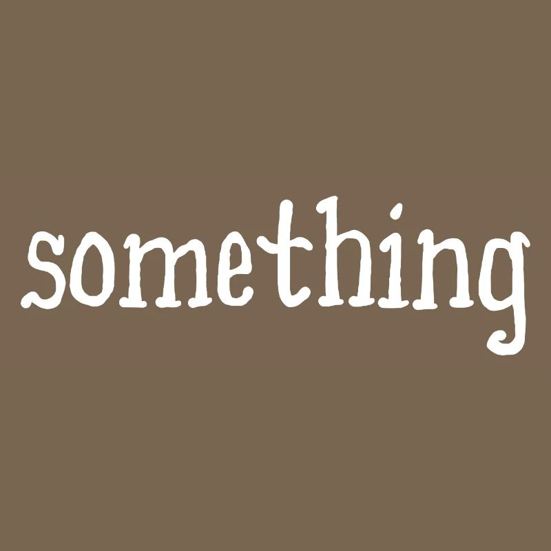 something - something - white