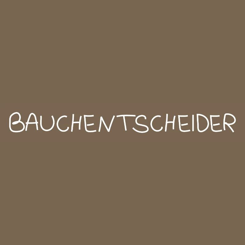 Bauchentscheider