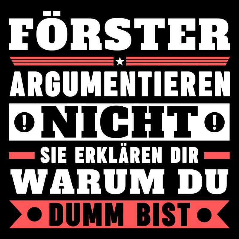 Foresters don't argue