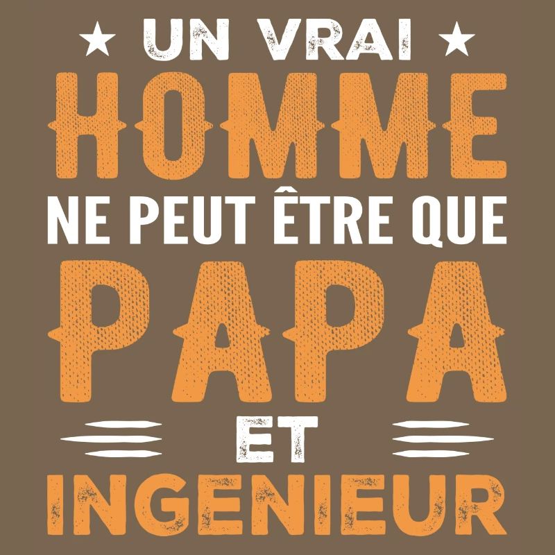 A Real Man Is Just a Dad and an Engineer