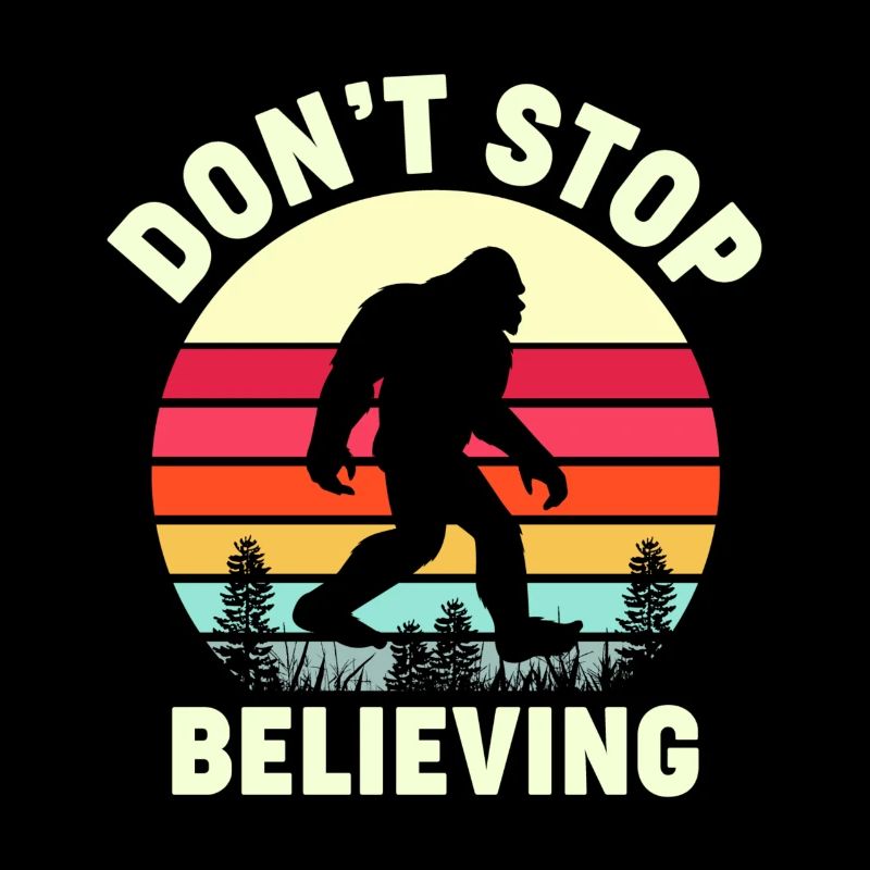 Retro Don't Stop Believing Bigfoot