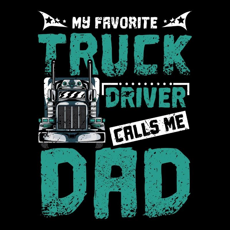 Mon chauffeur de camion préféré m’appelle papa