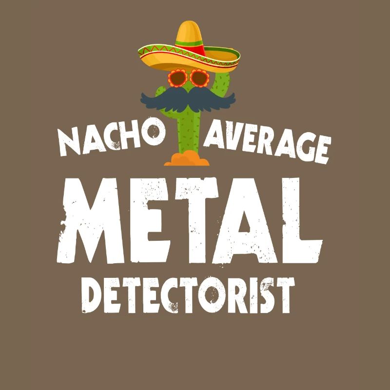 Nacho Average detectorist