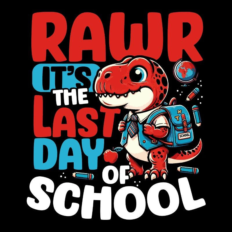 RAWR - Dernier jour d’école - cooles Schul Ende