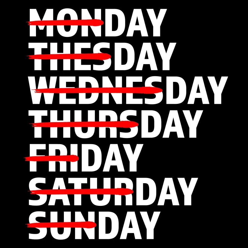 Every Day Day Day