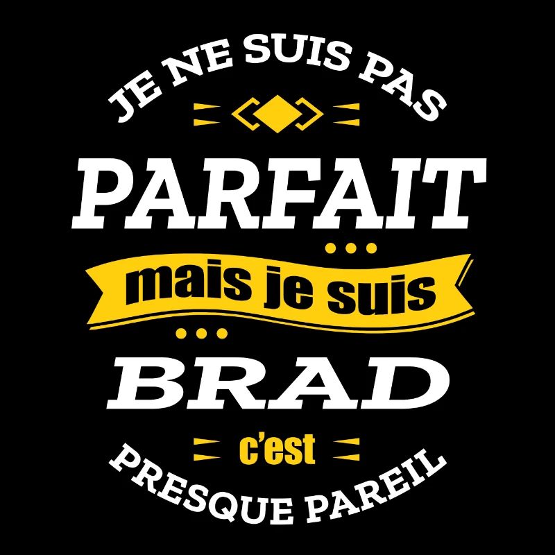 BRAD PARFAIT - PRENOM BRAD