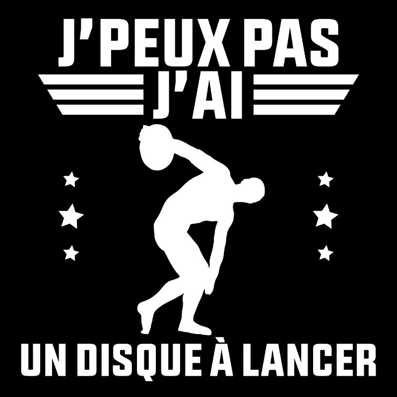 J'peux pas j'ai un Disque à Lancer