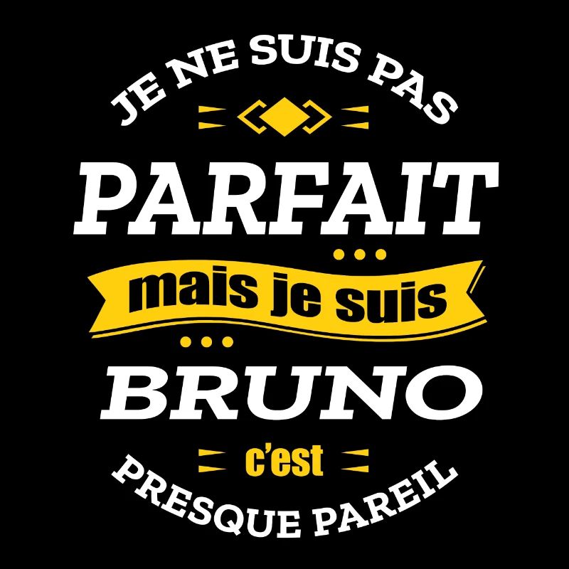 BRUNO PARFAIT - PRENOM BRUNO