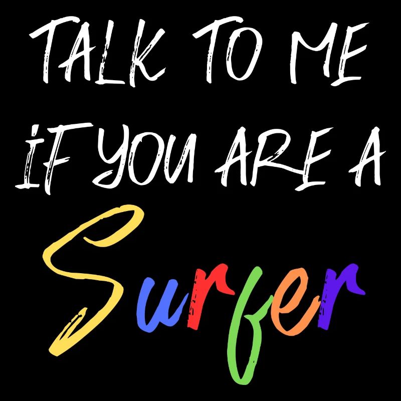 Parlez-moi, si vous êtes un surfeur
