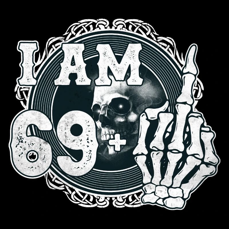 I'm 69 plus 1 middle finger Skull funny 70th