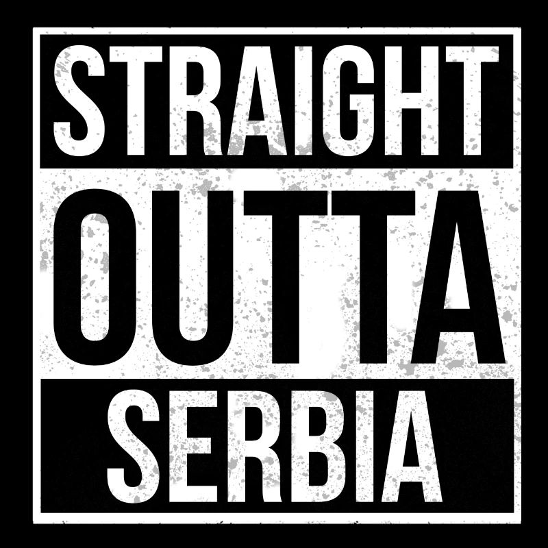 Straight Outta Serbie