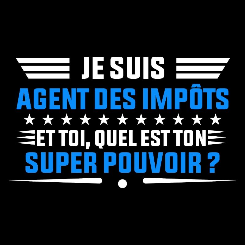 je suis Agent des impôts idée cadeau
