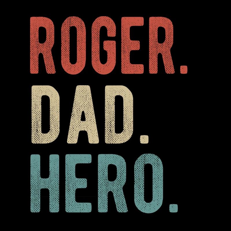 Roger Dad Hero