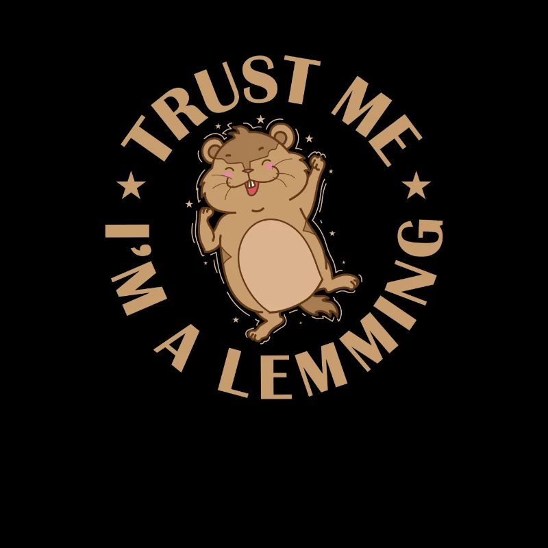Trust me I'm a lemming rodent