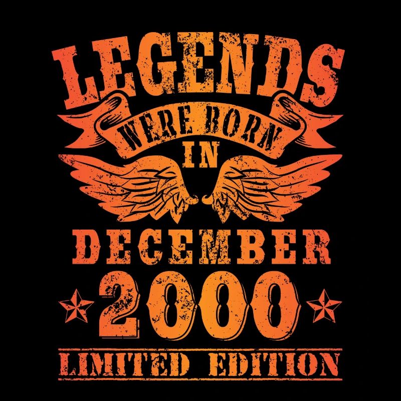 Legends were born in December 2000 Birthday