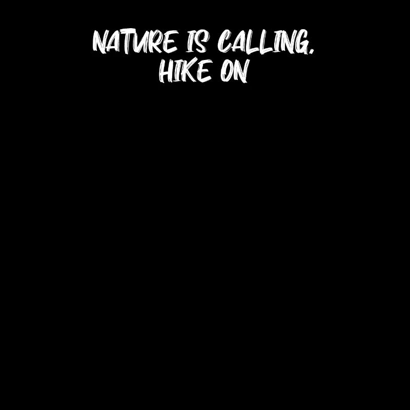 Hiking - Nature is calling, hike on