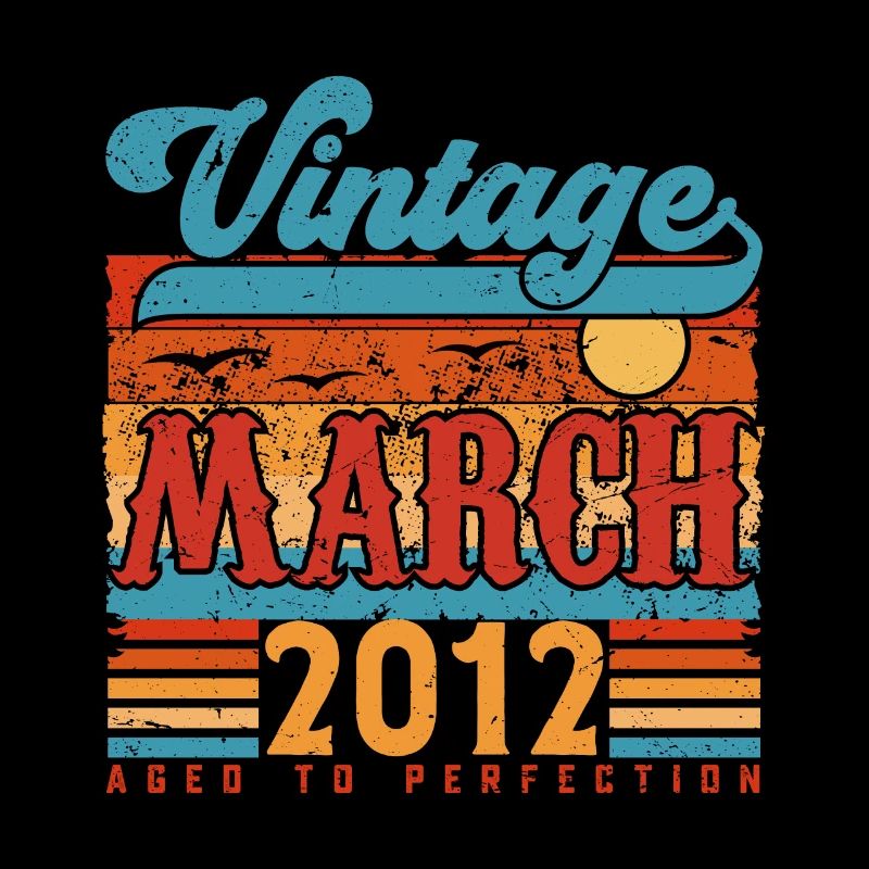 Mars 2012, Cadeau Anniversaire Vintage Mars 2012.
