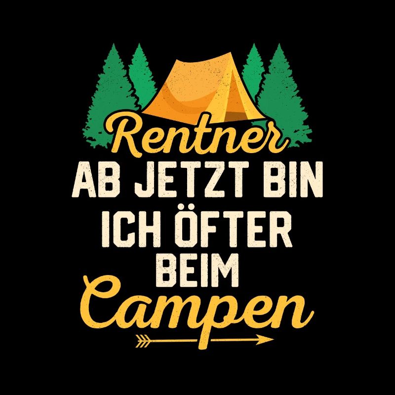 Pensioner, from now on I'm camping more often