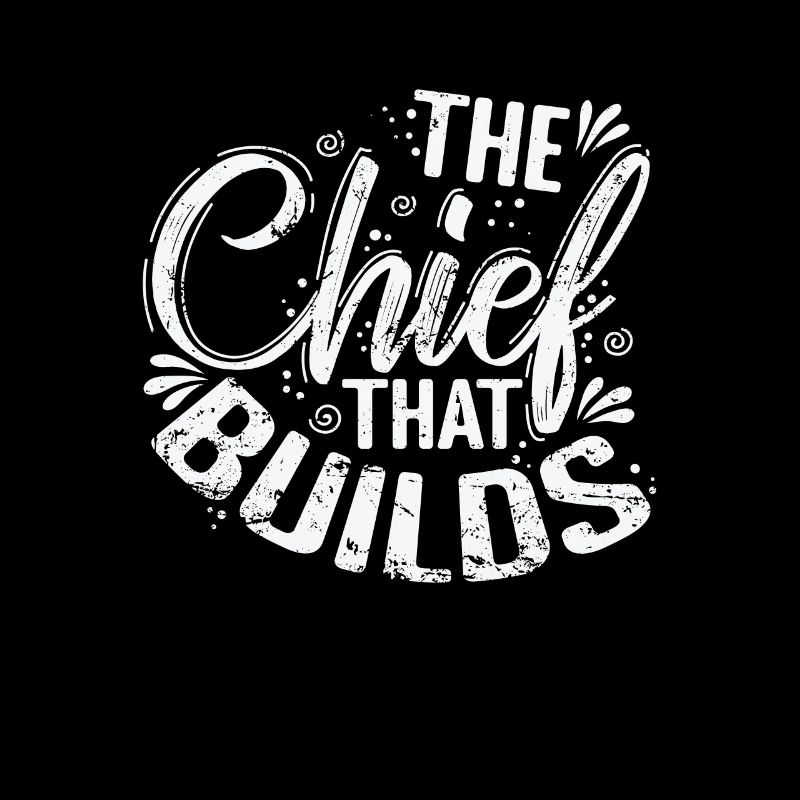 Le chef qui construit