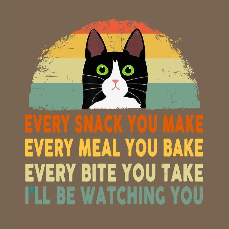 Drôle de chat Chaque repas que vous préparez Chaque collation que vous préparez
