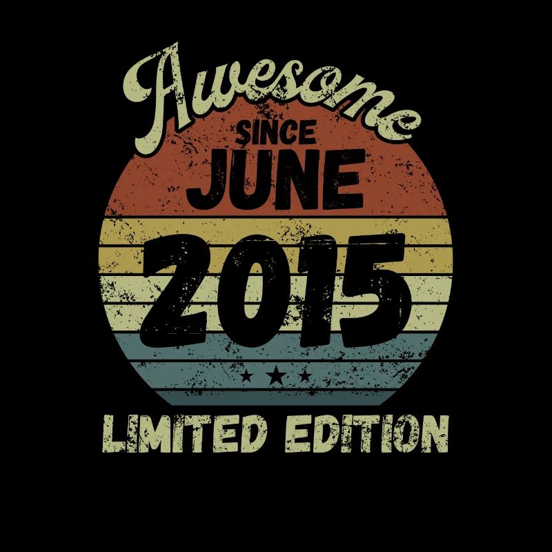 Awesome since June 2015 - Birthday