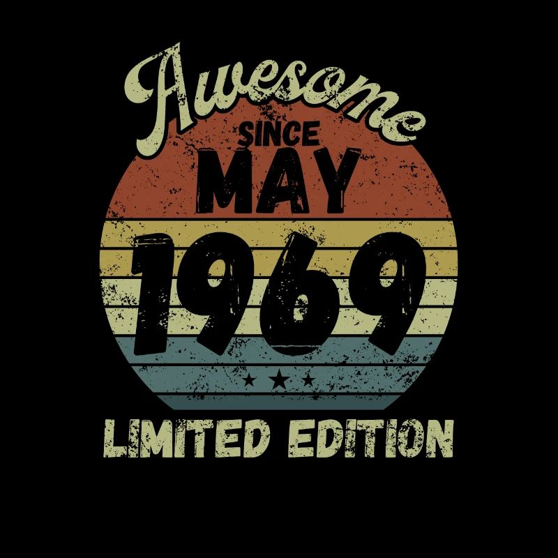 Awesome since May 1969 - Birthday