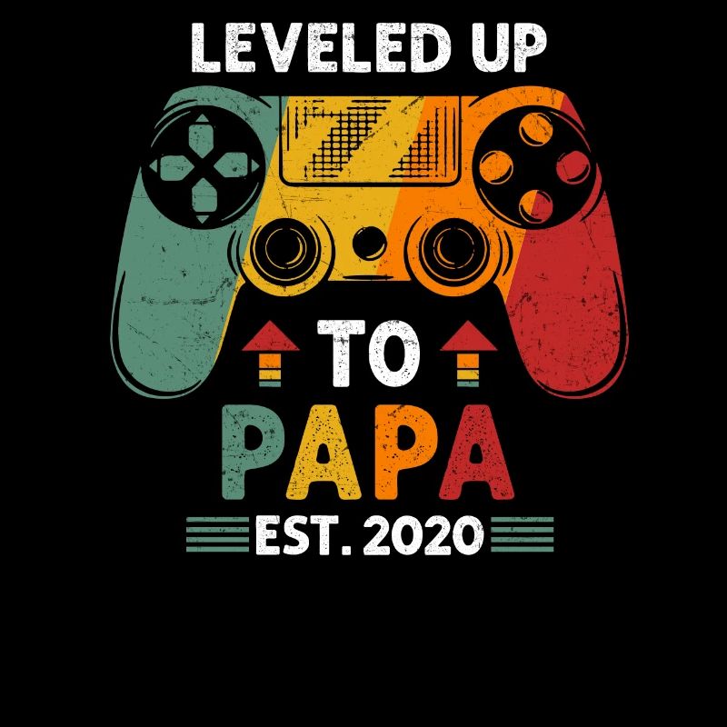 Leveled up to Daddy 2020 dad daddy Daddy