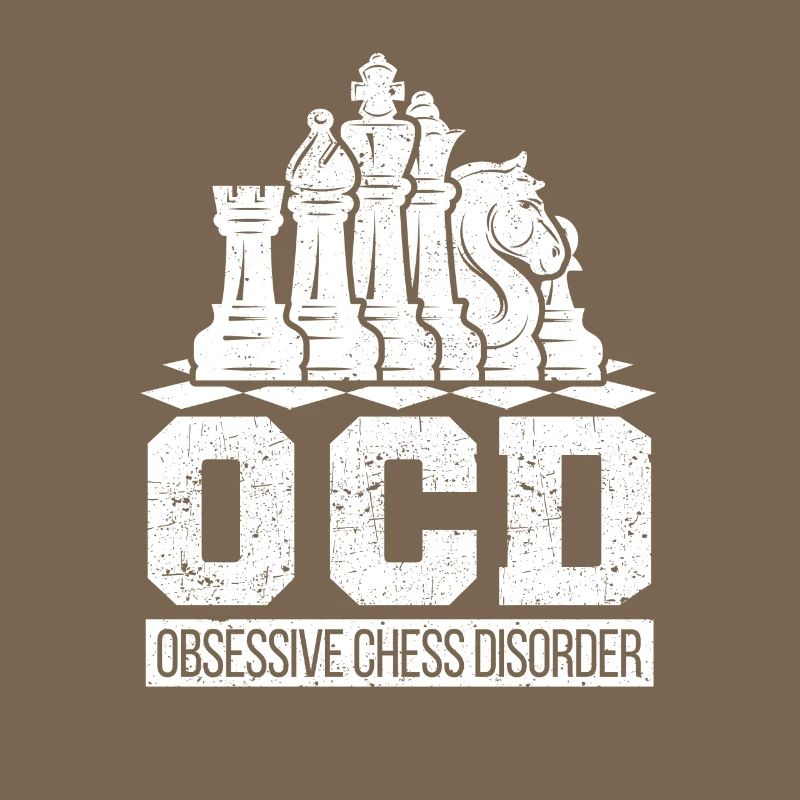 OCD Obsessive Chess Disorder Funny Strategy