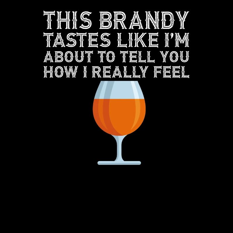 Brandy a le goût d’environ J’aime vraiment l’alcool Jeu de mots