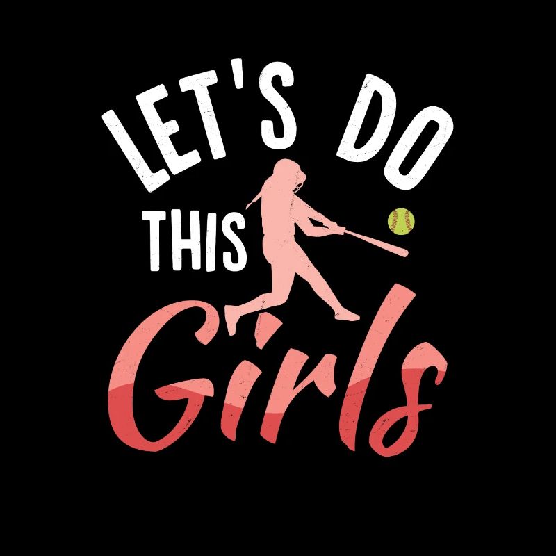 Let’s Do This Baseball Softball Filles