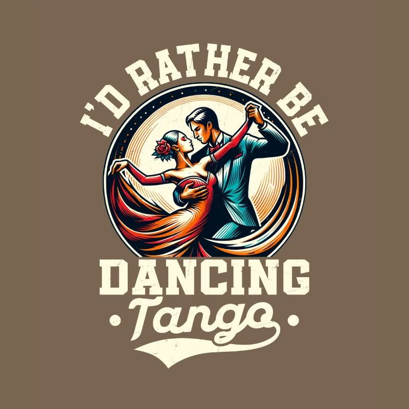 I'd Rather Be Dancing Tango Latin Music Tango Danc