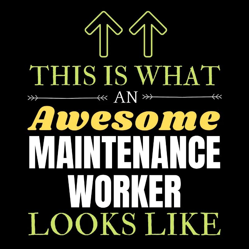 This is What an Awesome Maintenance Worker Looks L