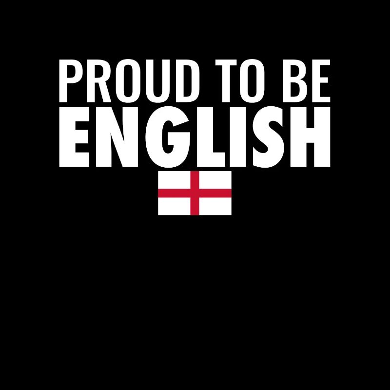 Fier d’être anglais Drapeau anglais Angleterre