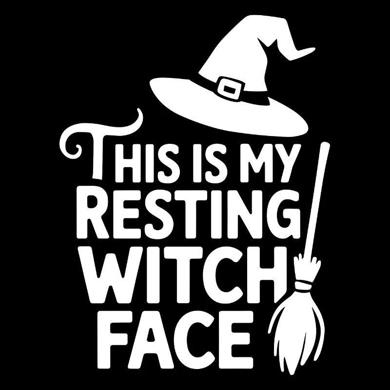 C’est mon visage de sorcière au repos Spooky Halloween Wit
