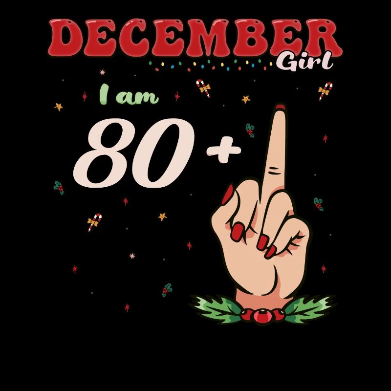 December Queen 80 + Middle Finger | Sassy 81st