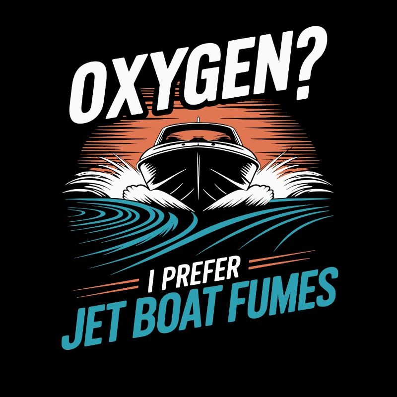 Oxygène? Je préfère les gaz d’échappement des bateaux à réaction pour