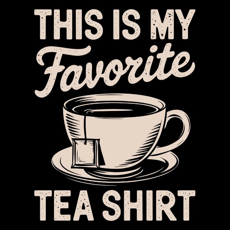 C’est mon préféré Tea Shirt Tea Lover Funny Pun