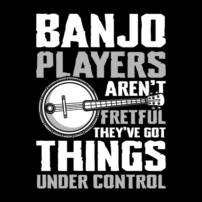 Banjo players have everything under control Music