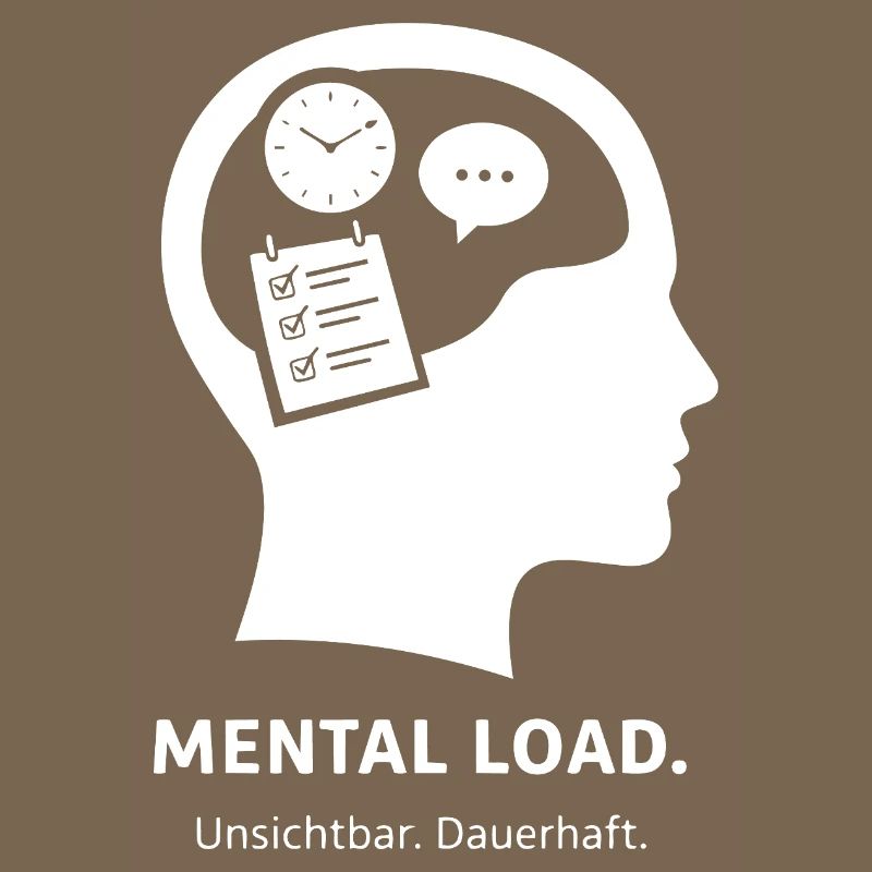 MENTAL LOAD – Invisible permanent strain
