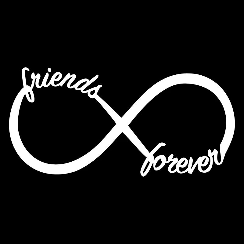 Friends forever