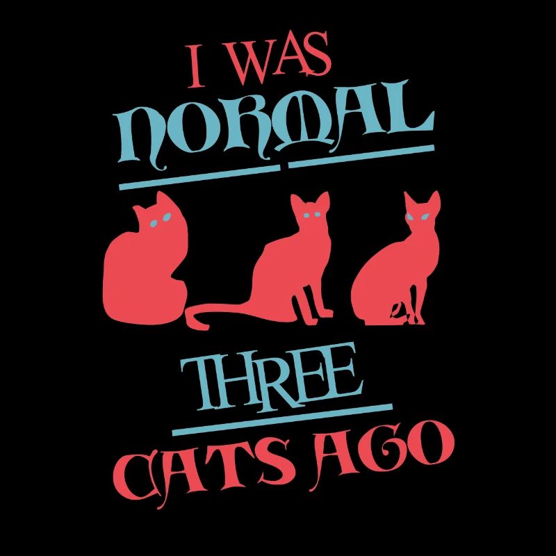 J'étais Normal Trois Chats Ago Cat Cat Meow Fun