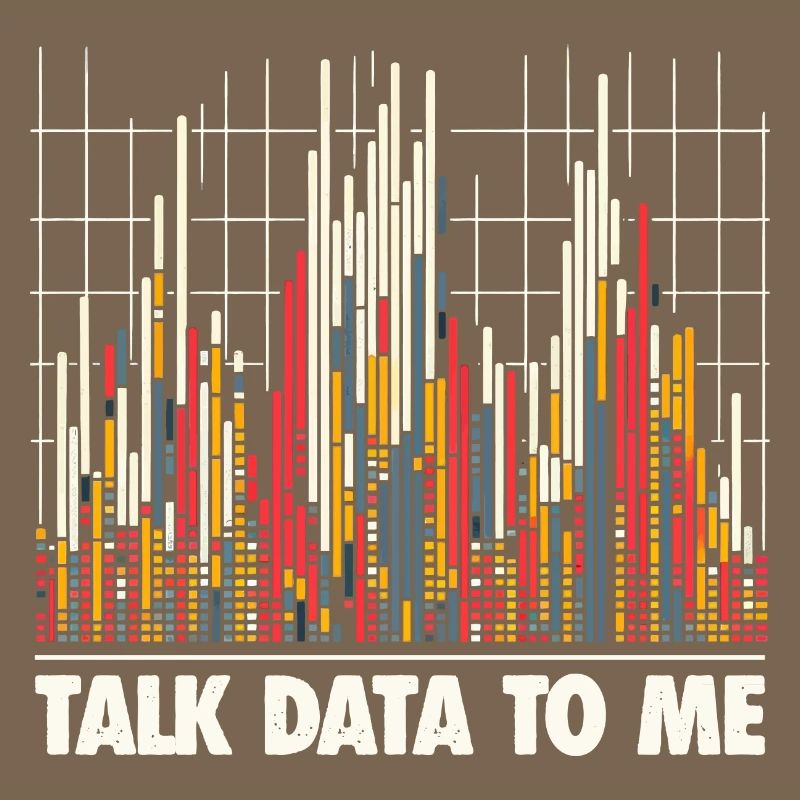 Talk Data To Me - Funny Data Analyst Gift
